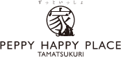 PEPPY HAPPY PLACE TAMATSUKURI